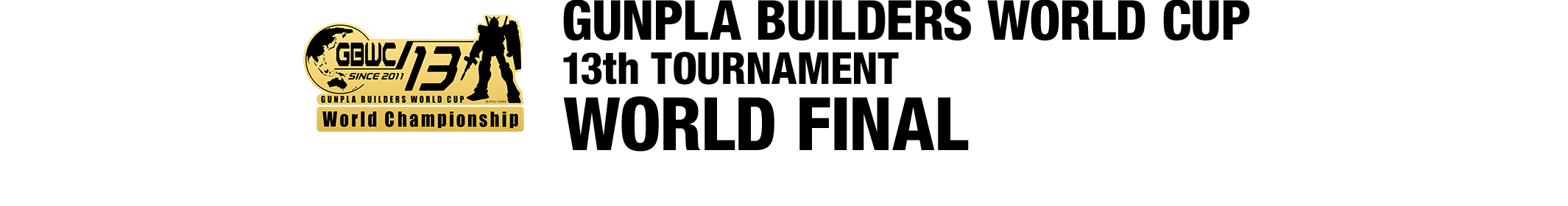 GUNPLA BUILDERS WORLD CUP 13th TOURNAMENT